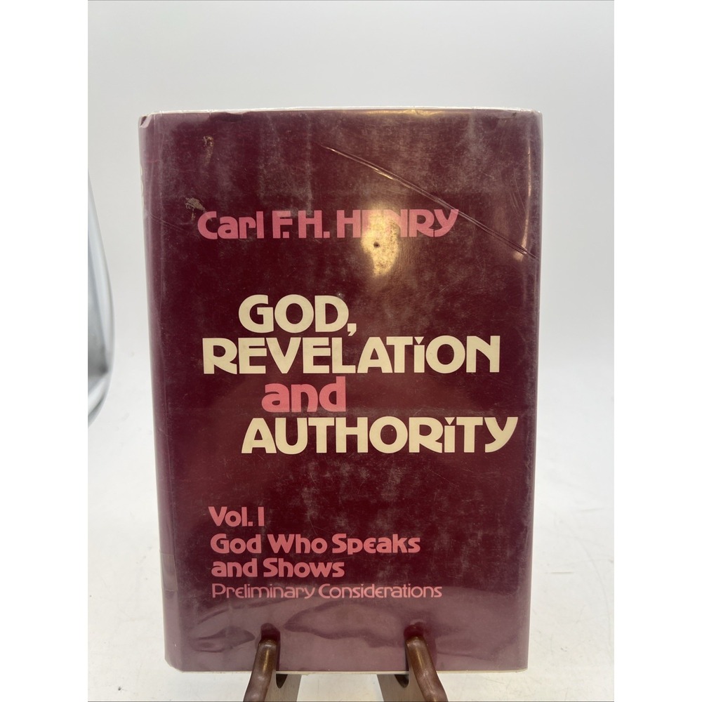 GOD, REVELATION & AUTHORITY Volume1:‎ Carl Henry : HB